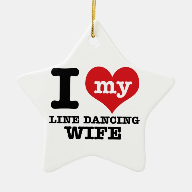 Line dancing Wife Ceramic Ornament (Front)