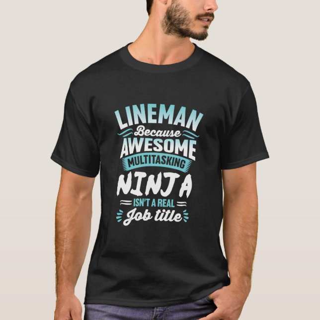 Line Multitasking Ninja Job Title T-Shirt (Front)