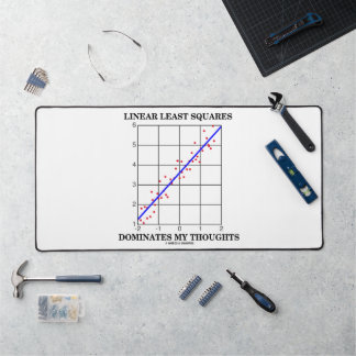 Linear Least Squares Dominates My Thoughts Desk Mat