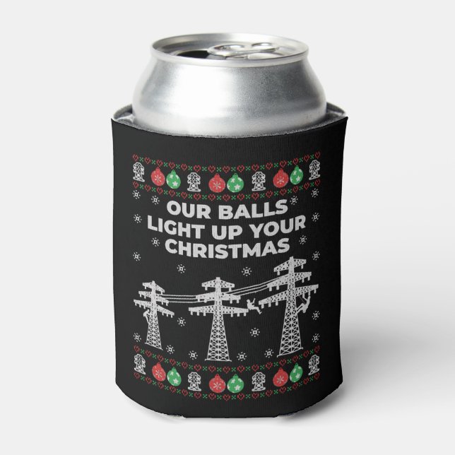 Lineman Christmas Our Balls Light Up Can Cooler (Can Front)
