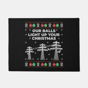 Lineman Christmas Our Balls Light Up Doormat