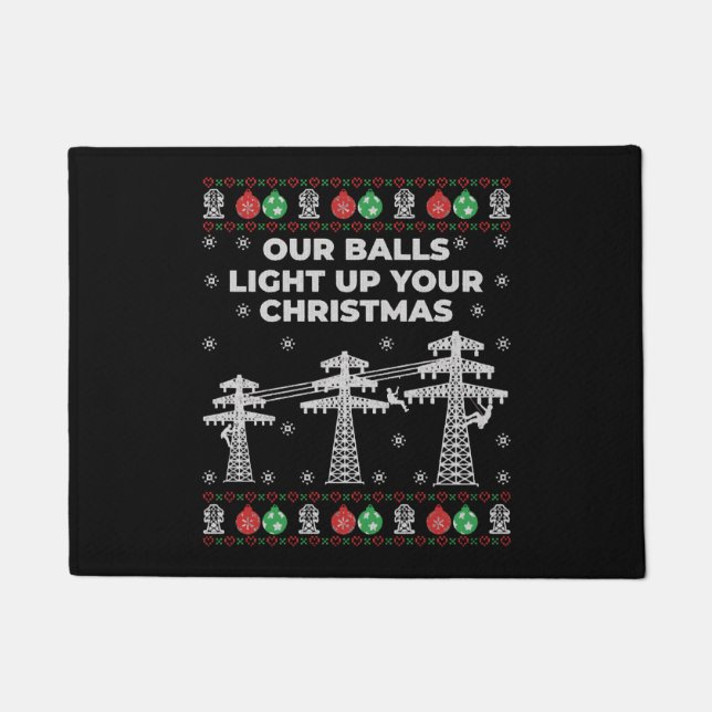 Lineman Christmas Our Balls Light Up Doormat (Front)