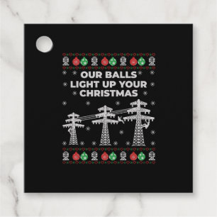 Lineman Christmas Our Balls Light Up Favour Tags