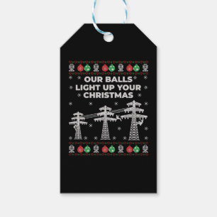 Lineman Christmas Our Balls Light Up Gift Tags