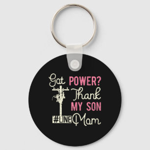 Lineman Electric Mom Got Power Thank Son gift for Keychain