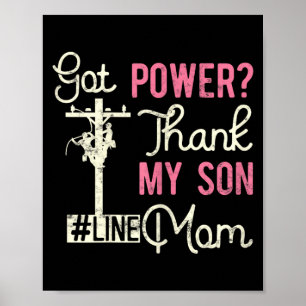Lineman Electric Mom Got Power Thank Son gift for Poster