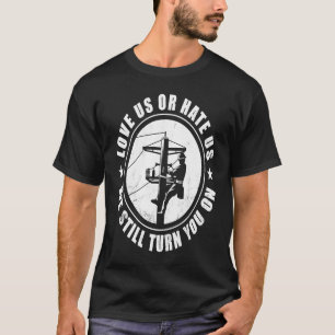 Lineman Electrical Lineworker Electric Worker Dist T-Shirt