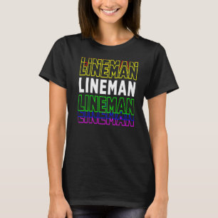 Lineman Electrician Electric Craftsman Engineer Hi T-Shirt