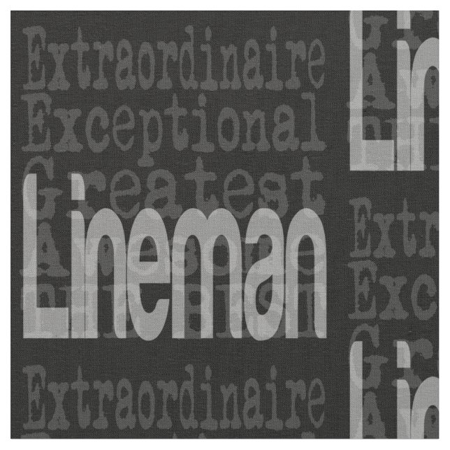 Lineman Extraordinaire Fabric (Close Up)