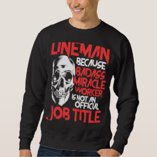 Lineman Job Title American Electrician Cable Wire Sweatshirt