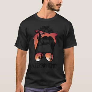 Lineman Mommy Life Messy Bun Hair Bandana Mother's T-Shirt