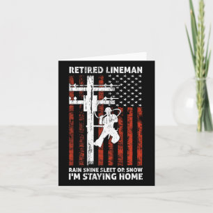 Lineman Retirement 4th Of July Funny Novelty Man W Card