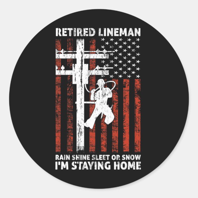 Lineman Retirement 4th Of July Funny Novelty Man W Classic Round Sticker (Front)