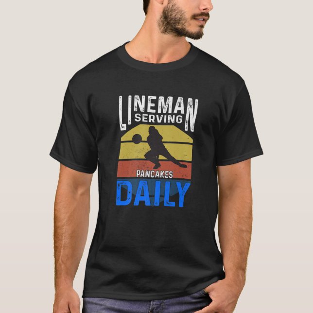 Lineman Serving Pancakes Daily Football Offensive T-Shirt (Front)