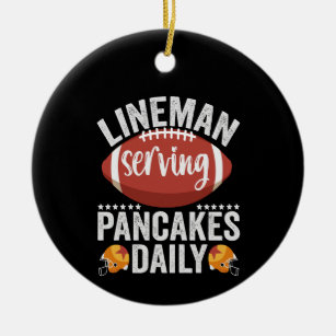 Lineman Serving Pancakes Daily Funny Football Gift Ceramic Ornament