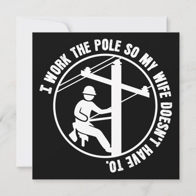 Lineman Work The Pole Card (Front)