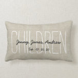Linen Look Children Personalized Keepsake Lumbar Pillow<br><div class="desc">Personalized rustic, contemporary, black and white text monogrammed pillow with your children's names on the front and your favourite quote on the back. Along with the date the family was established in a typography overlay design on the word "children" in block letters and a PRINTED beige linen photo effect background....</div>