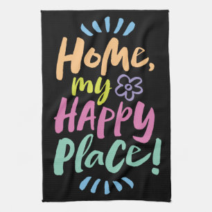 Linge De Cuisine ACCUEILLE mon Happy Place ! Abri en place - Néon