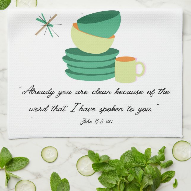 Linge De Cuisine Already You Are Clean” John 15:3  Tea Towel (Plié)