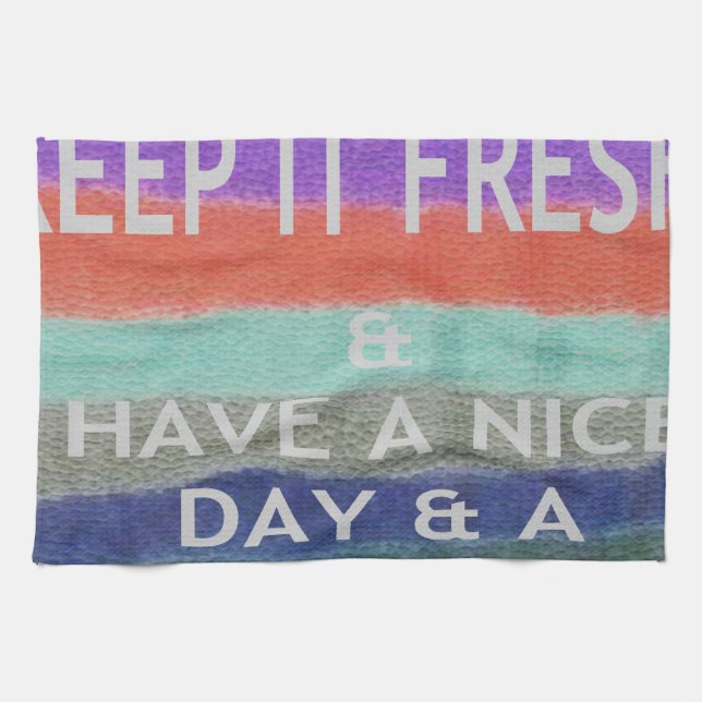 Linge De Cuisine Bonne journée et meilleure nuit Gardez-la frais. (Horizontal)