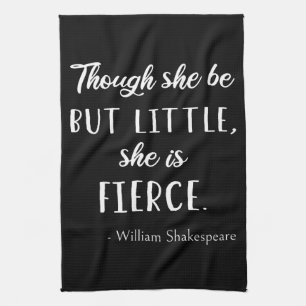 Linge De Cuisine Citation de Shakespeare - Peu mais Fierce II