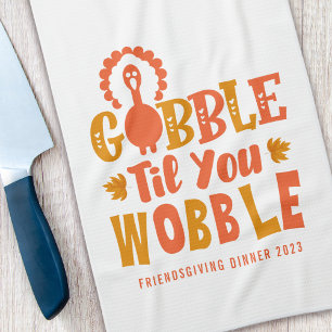 Linge De Cuisine Dîner Amical Gobble Til You Wobble