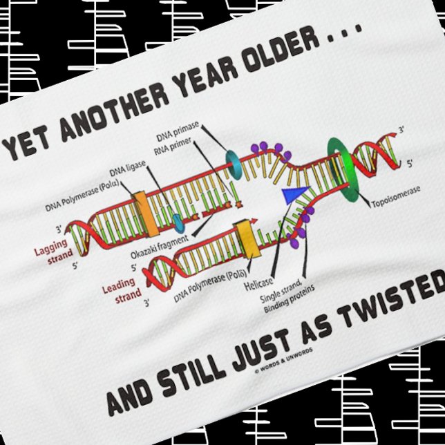 Linge De Cuisine Encore Un An Plus Âgé Encore Tout Comme L'ADN Tord (Wry DNA replication for anyone's birthday on this kitchen towel)
