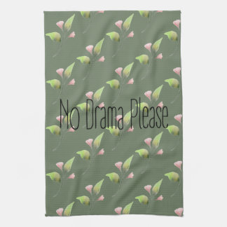 Linge De Cuisine Funny Quote No Drama Please Decor For Home
