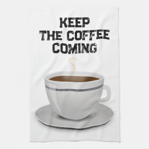 Linge De Cuisine Gardez le café venir