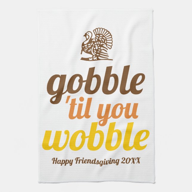 Linge De Cuisine Gobble 'jusqu'à ce que vous marchez drôle automne  (Vertical)