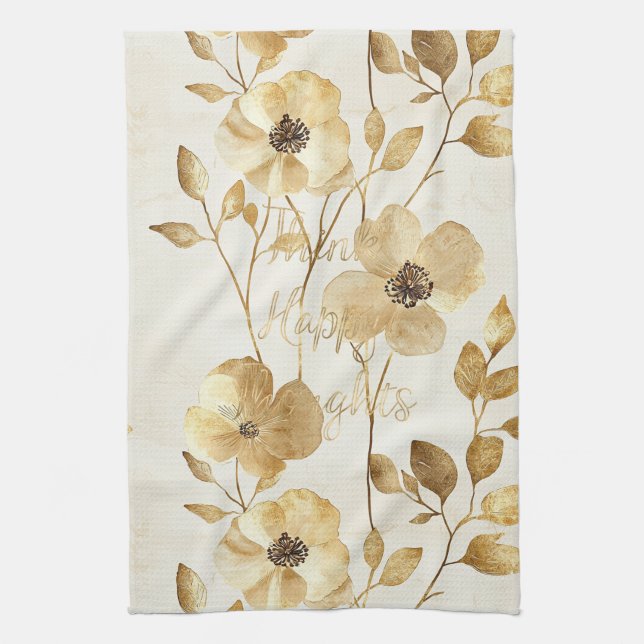 Linge De Cuisine Gold Flowers Inspirational Happy Thoughts (Vertical)