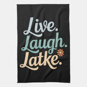 Linge De Cuisine Hanoukka Live Laugh Latke Funny Holiday Family