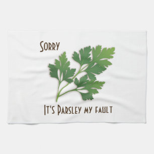 Linge De Cuisine Herb Pun, Désolé c'est Parsley My Fault Towel