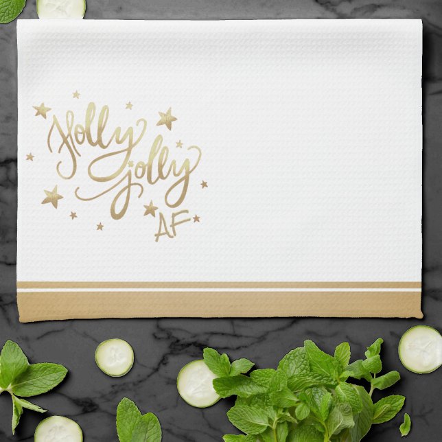 Linge De Cuisine Holly Jolly AF | Shiny Gold Faux Foil Script (Créateur téléchargé)