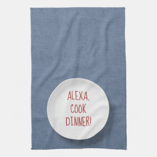 Linge De Cuisine Humour de commande Alexa sur plaque
