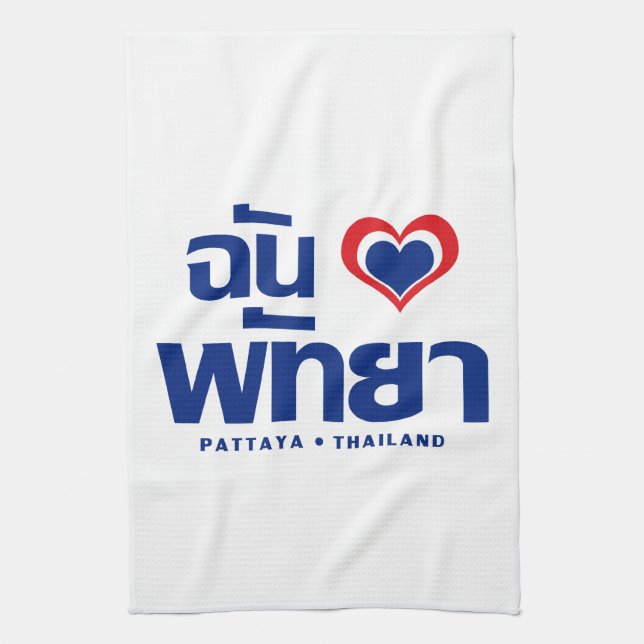 Linge De Cuisine I Heart (Love) Pattaya ⇢ Chonburi Eastern Thailand (Vertical)