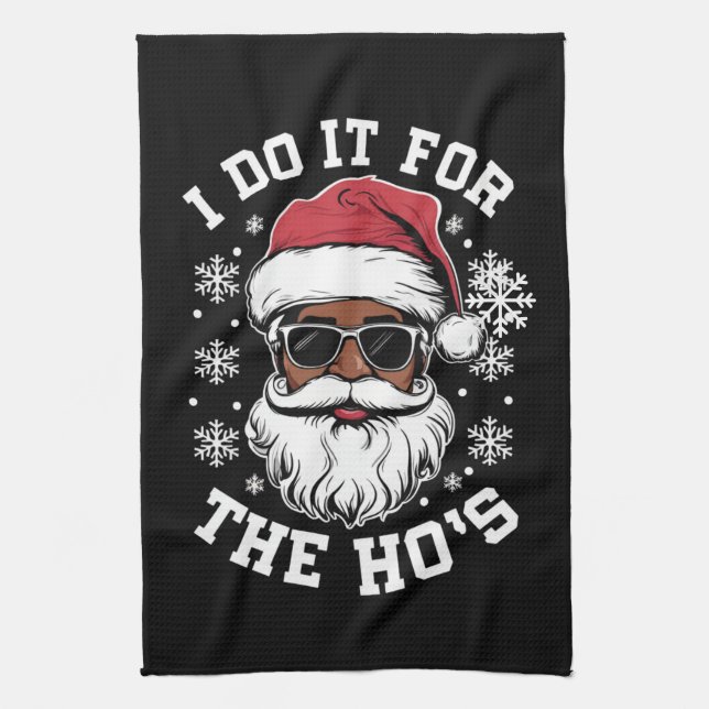 Linge De Cuisine Je Le Fais Pour Hos Christmas African Père Noël (Vertical)