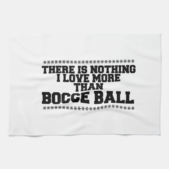Linge De Cuisine Je N'Aime Rien De Plus Que Le Bocce-Ball (Horizontal)