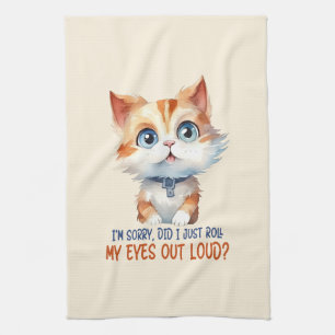 Linge De Cuisine Je suis désolé, ai-je roulé les yeux dehors ? - Sa