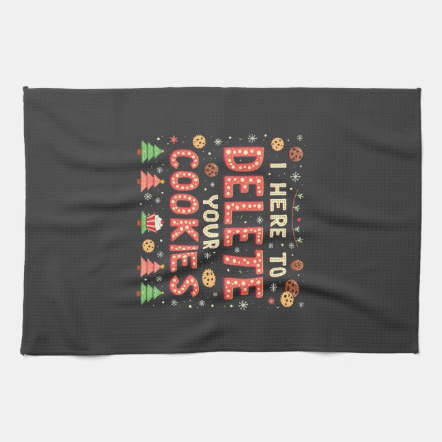 Linge De Cuisine Je suis ici pour supprimer vos cookies affreux pul (Horizontal)