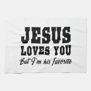 Linge De Cuisine L'amour de Jésus vous, mais moi suis son favori