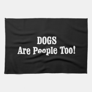Linge De Cuisine Les CHIENS Sont Aussi Des Gens !