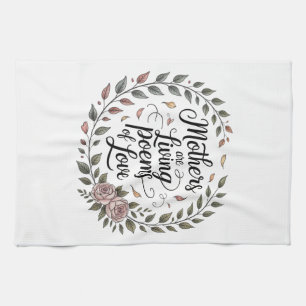 Linge De Cuisine Les mères sont des poèmes d'amour vivants
