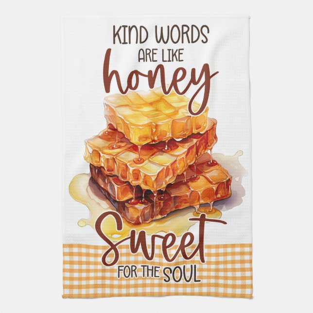 Linge De Cuisine Les mots sont comme du miel doux pour l'âme (Vertical)