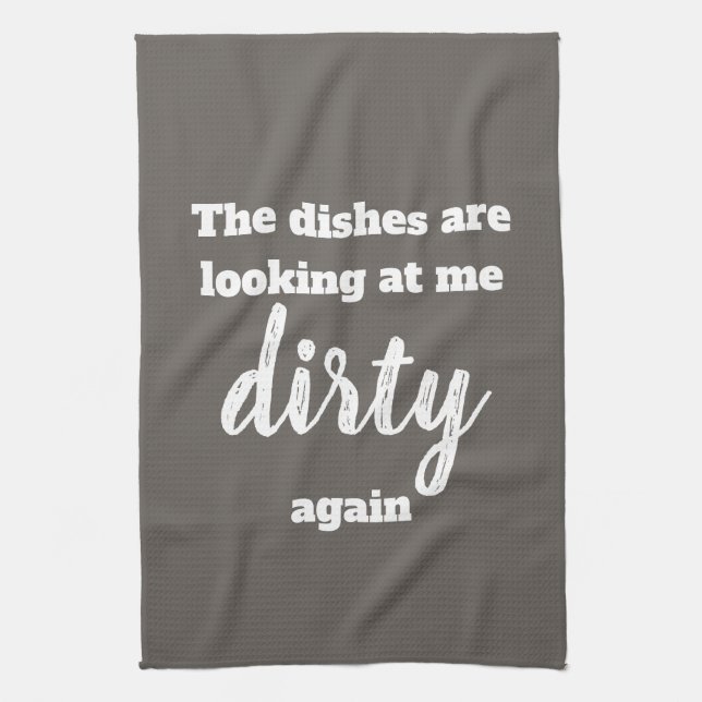 Linge De Cuisine Les plats me regardent sale encore (Vertical)