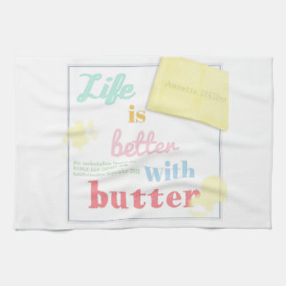 Linge De Cuisine Life is better with butter