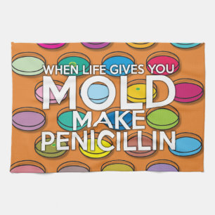 LINGE DE CUISINE LORSQUE LA VIE VOUS DONNE MOLD FAIRE PENICILLIN