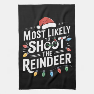 Linge De Cuisine Most Likely To Shoot The Reindeer Family Christmas