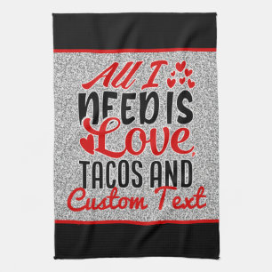 Linge De Cuisine Personnalisé Tout ce dont j'ai besoin Love Tacos e
