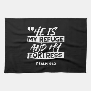 Linge De Cuisine Psaume 91:2 - Mon Refuge et ma forteresse chrétien